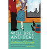 Well Bred and Dead: A High Society Mystery - Paperback