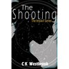The Shooting - Hardcover