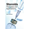 Steroids: Therapies and Applications - Hardcover