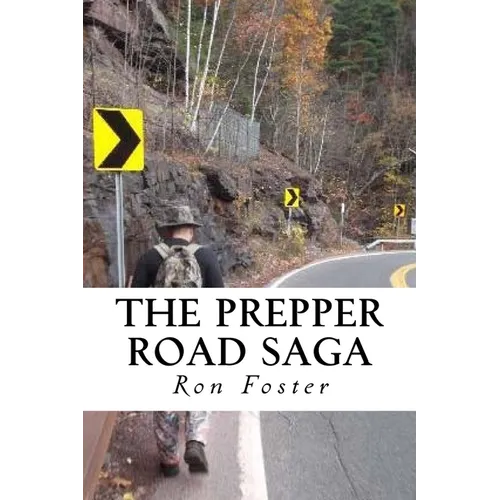 The Prepper Road Saga: Post Apocalyptic Survival Fiction Boxed Set Edition - Paperback