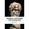 Moral Letters to Lucilius - Paperback