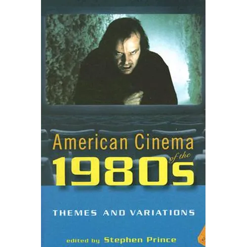 American Cinema of the 1980s: Themes and Variations - Paperback