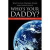 Who's Your Daddy? - Paperback