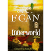 Innerworld: A Satire - Hardcover