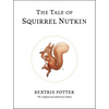The Tale of Squirrel Nutkin - Hardcover
