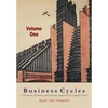 Business Cycles [Volume One]: A Theoretical, Historical, and Statistical Analysis of the Capitalist Process - Paperback