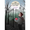 The Spotted Dog Last Seen - Hardcover