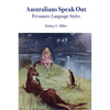 Australians Speak Out: Persuasive Language Styles - Paperback