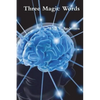 Three Magic Words - Paperback