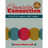 Counselor Connection: Connecting Parent-Child-School - Paperback