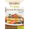 Healthy Vegan Greek Recipes - Paperback