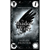 The Shadow Wing - Hardcover