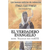 EL Verdadero Evangelio: Id por las ovejas perdidas - Paperback