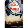 My Life as a Sidekick to Heroes - Paperback