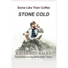 Some Like Their Coffee Stone Cold - Paperback