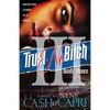 Trust No Bitch 3: Deadly Alliance - Paperback