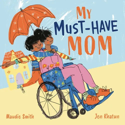 My Must-Have Mom - Hardcover