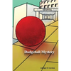 Dodgeball Mystery - Paperback