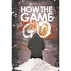 How The Game Go: Rated R - Paperback