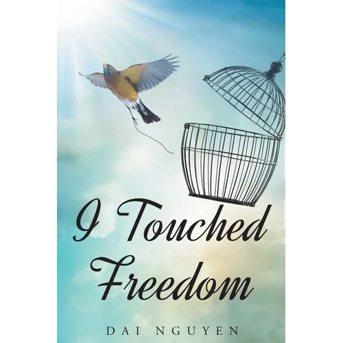 I Touched Freedom - Paperback