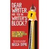 Dear Writer, Are You In Writer's Block? - Hardcover