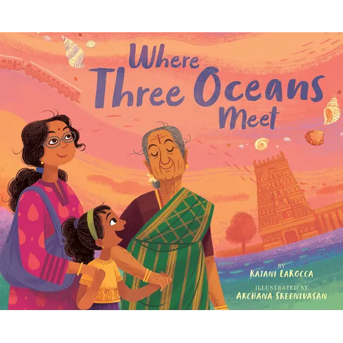 Where Three Oceans Meet: A Picture Book - Hardcover