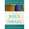 The Gospel of Matthew Through New Eyes Volume One: Jesus as Israel - Paperback