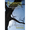 Eternity at the End of A Rope (Hardcover) - Hardcover