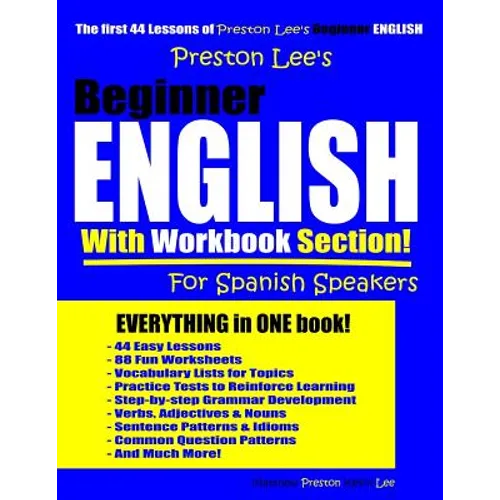 Preston Lee's Beginner English With Workbook Section For Spanish Speakers - Paperback