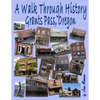 A Walk Through History, Grants Pass, Oregon - Paperback