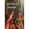 The Way to Pentecost - Paperback