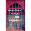 Immigrant Voices in the Pandemic - Hardcover