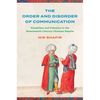 The Order and Disorder of Communication: Pamphlets and Polemics in the Seventeenth-Century Ottoman Empire - Hardcover