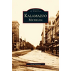 Kalamazoo, Michigan - Hardcover
