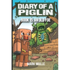 Diary of a Piglin Book 15: An Old Foe - Paperback