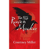 The First Raven Mocker: Book 1: The Cherokee Chronicles - Paperback