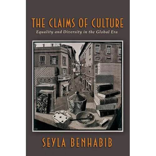 The Claims of Culture: Equality and Diversity in the Global Era - Paperback
