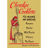 Cherokee Cooklore: Preparing Cherokee Foods (Reprint Edition) - Paperback