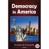Democracy In America - Paperback