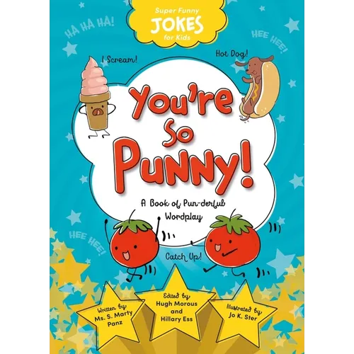 You're So Punny!: A Book of Pun-Derful Wordplay - Library Binding