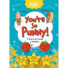 You're So Punny!: A Book of Pun-Derful Wordplay - Library Binding