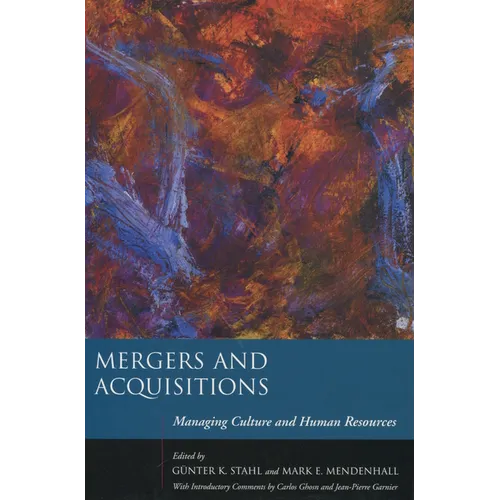 Mergers and Acquisitions: Managing Culture and Human Resources - Hardcover