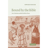 Bound by the Bible: Jews, Christians and the Sacrifice of Isaac - Paperback