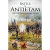 Battle of Antietam: A History From Beginning to End - Paperback