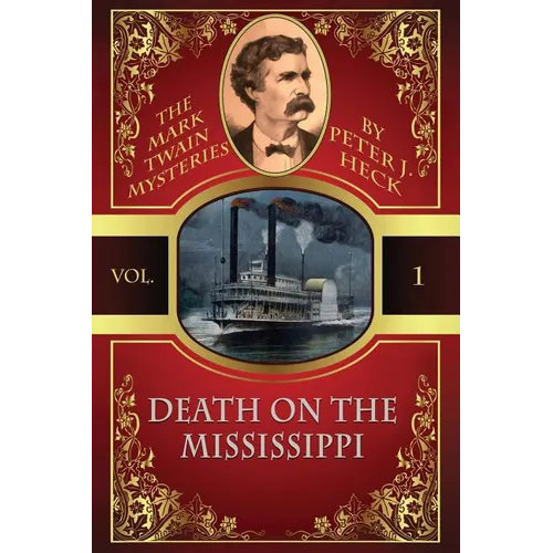 Death on the Mississippi: The Mark Twain Mysteries #1 - Paperback