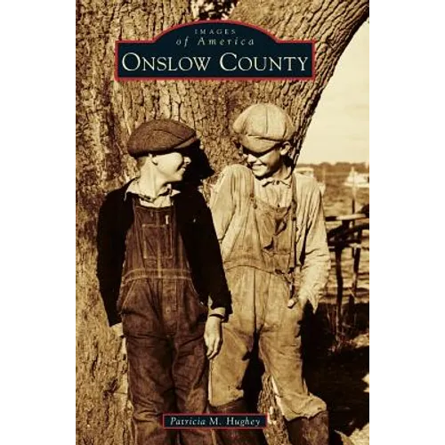 Onslow County - Hardcover