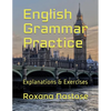 English Grammar Practice: Explanations & Exercises with Answers - Paperback