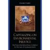 Capitalizing on Environmental Injustice: The Polluter-Industrial Complex in the Age of Globalization - Paperback