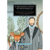 A Delicious Taste of Mozzarella!: Pyotr Ilyich Tchaikovsky Volume 2 - Hardcover