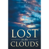 Lost in the Clouds - Paperback